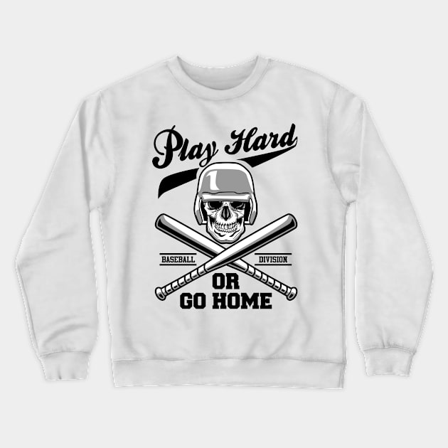 BASEBALL PLAY HARD Crewneck Sweatshirt by beanbeardy